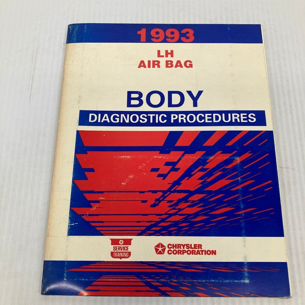 1993 Chrysler LH Air Bag Body Diagnostic Procedures Service Training